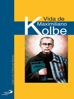 cover image of Vida de Maximiliano Kolbe